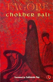 Chokher Ball By Tagore
