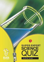 Rupa Book Of Super Expert Science Quiz By Salwi, Dilip M.
