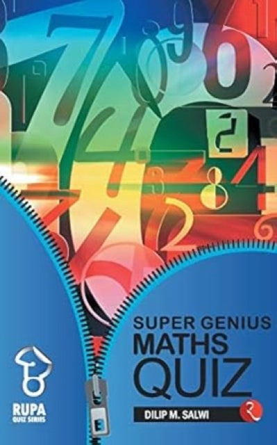 Rupa Book Of Super Genius Maths Quiz By Salwi, Dilip M