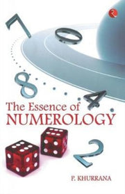 The Essence Of Numerology By Khurrana, P