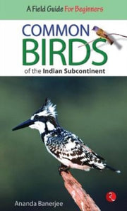 Common Birds Of The Indian Subcontinent By Banerjee, Ananda