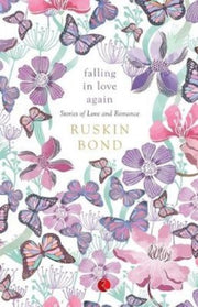 Falling In Love Again:stories Of Love An By Bond, Ruskin