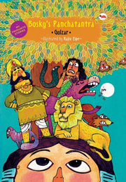 My Favourite Stories: Bosky's Panchatant By Gulzar