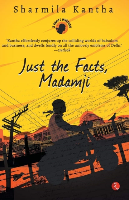 Just The Facts, Madamji By Kantha, Sharmila