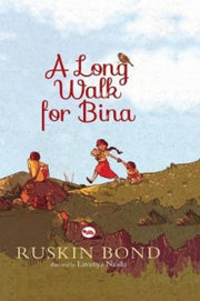 Long Walk For Bina