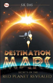 Destination Mars: The Secrets Of The Red