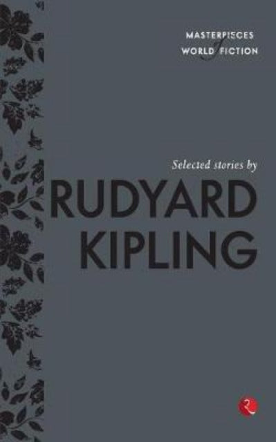 Selected Stories By Rudyard Kipling