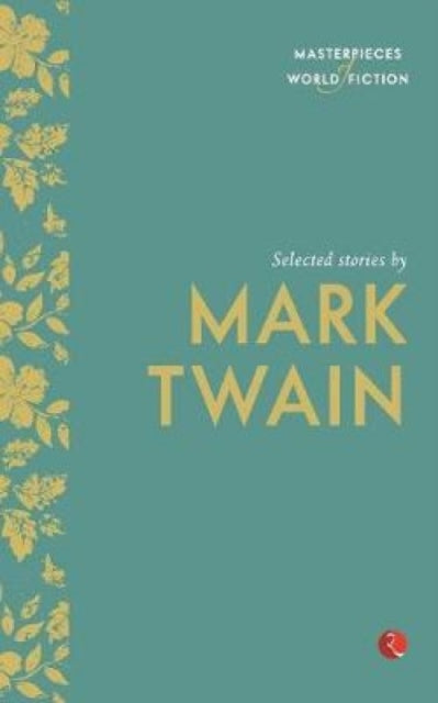 Selected Stories By Mark Twain By Twain, Mark