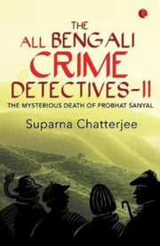 The All Bengali Crime Detectives Ii: The