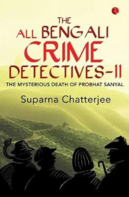 The All Bengali Crime Detectives Ii: The