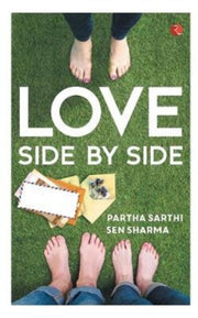 Love: Side By Side By Sharma, Parth Sarthi