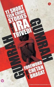 Gumrah: 11 Short Teen Crime Stories By Trivedi, Ira