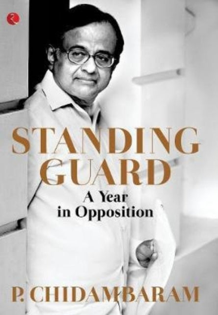 Standing Guard: A Year In Opposition