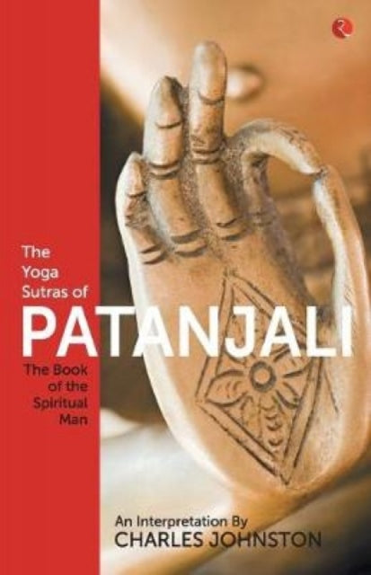 The Yoga Sutras Of Patanjali By Johnston, Charls
