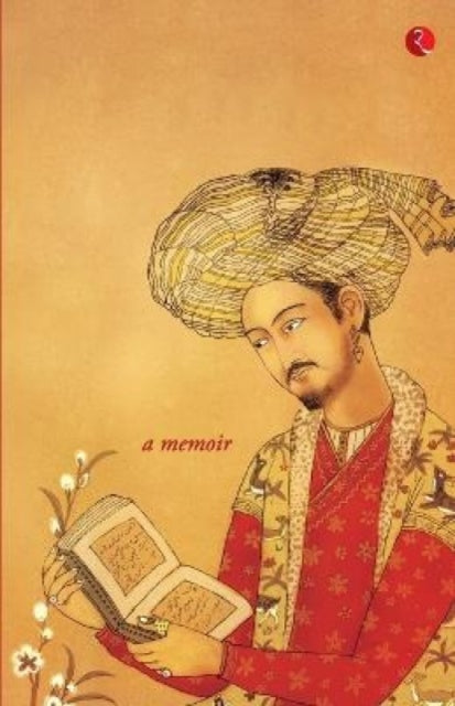 Baburnama: Zahiru'din Muhammad Babur Pad