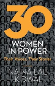 30 Women In Power: Their Voices, Their S