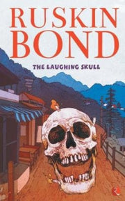 The Laughing Skull By Bond, Ruskin