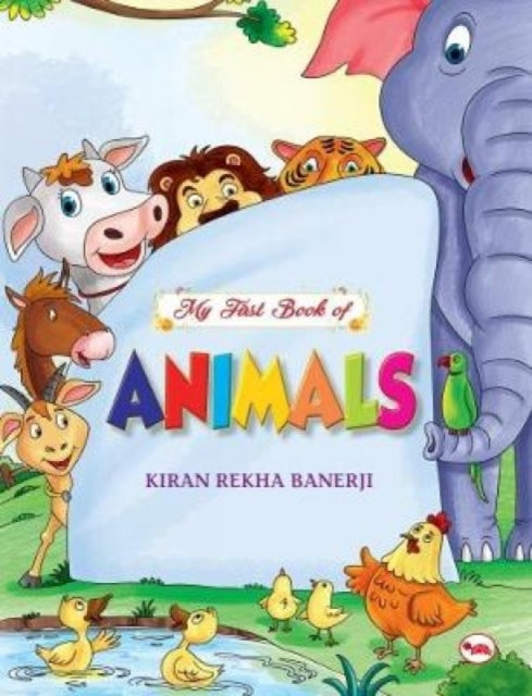 My First Book Of Animals By Rekha, Banerji Kiran