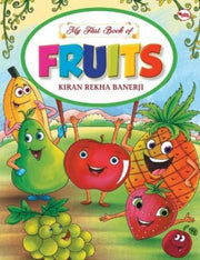My First Book Of Fruits By Rekha,banerji Kiran