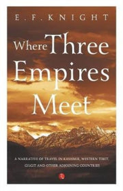 Where Three Empires Meet: Narrative Of T