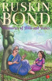 Memories Of Hills And Dales