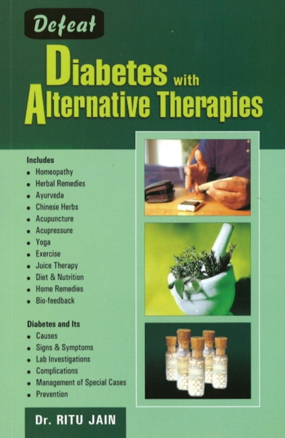 Defeat Diabetes With Alternative Therap