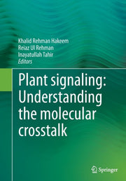 Plant Signaling: Understanding The Molec