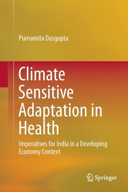 Climate Sensitive Adaptation In Health :