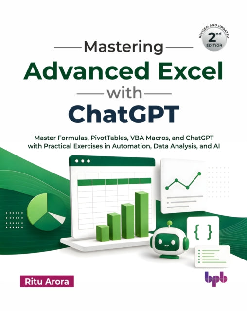 Mastering Advanced Excel With Chatgpt By Arora, Ritu