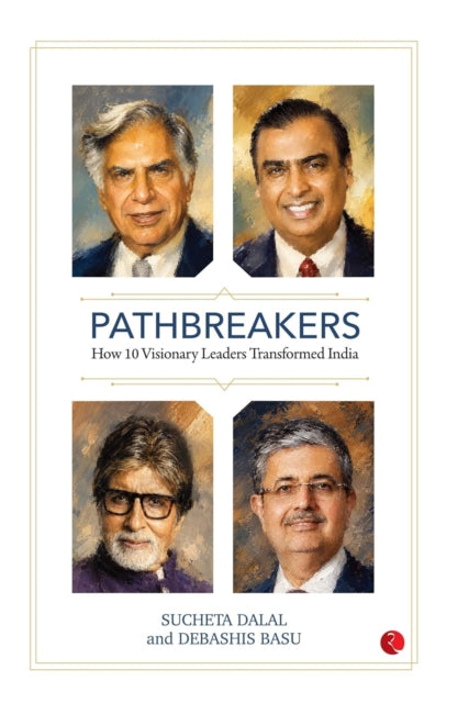 Pathbreakers By Dalal.suchita