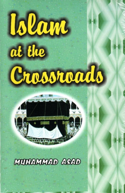 Islam At The Crossroads