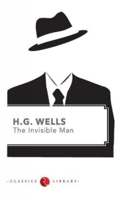 The Invisible Man By Wells, H G