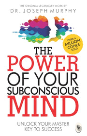 Power Of Your Subconscious Mind