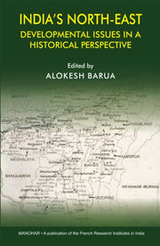 Indias Northeast By Barua, Alokesh