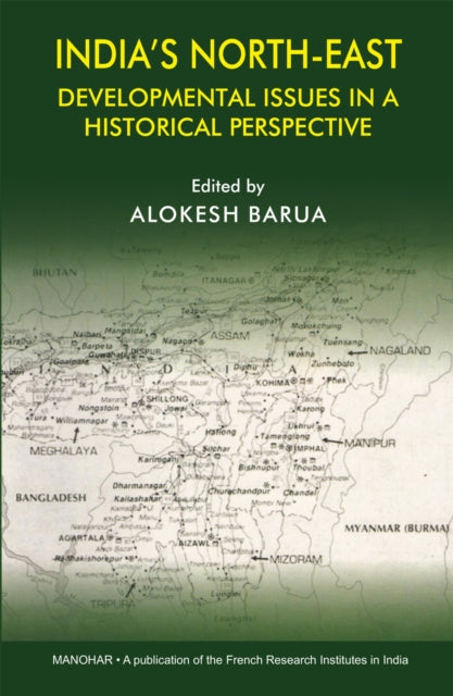 Indias Northeast By Barua, Alokesh