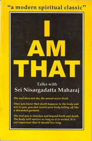 I Am That: Talks With Sri Nisargadatta By Unknown
