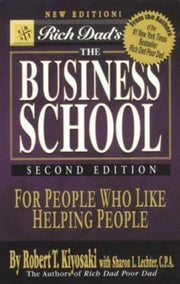 Rich Dad's The Business School By Kiyosaki, Robert T.