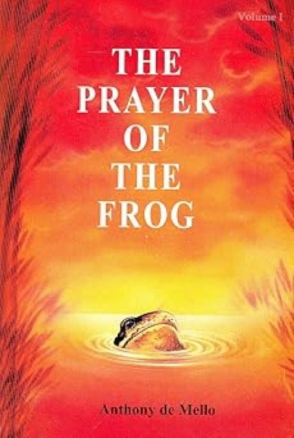 Prayer Of The Frog Volume 1