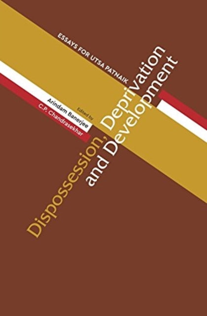 Dispossession Deprivation And Develop