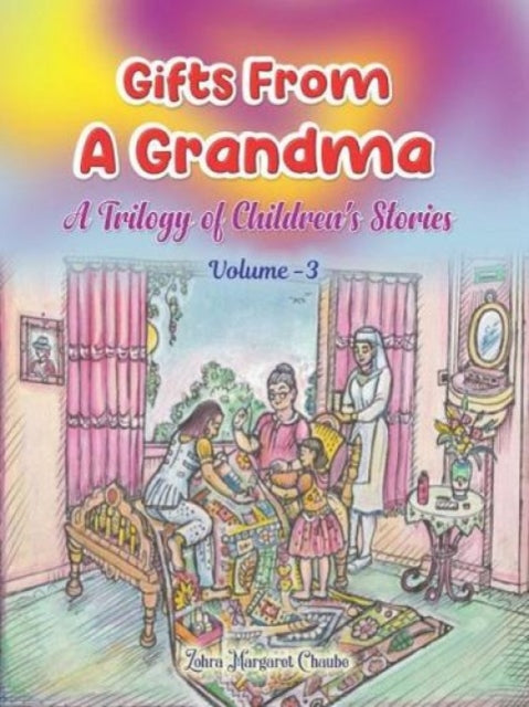 Gifts From A Grandma Third By Chaube, Zohra Margar