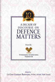 Decade Of Discourse On Defence Matters F