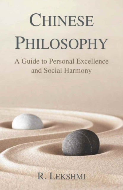 Chinese Philosophy A Guide To Personal E