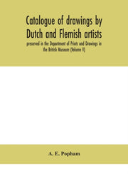 Catalogue Of Drawings By Dutch And Flemi By E. Popham, A.