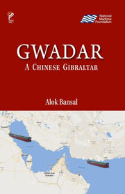 Gwadar A Chinese Gibraltar