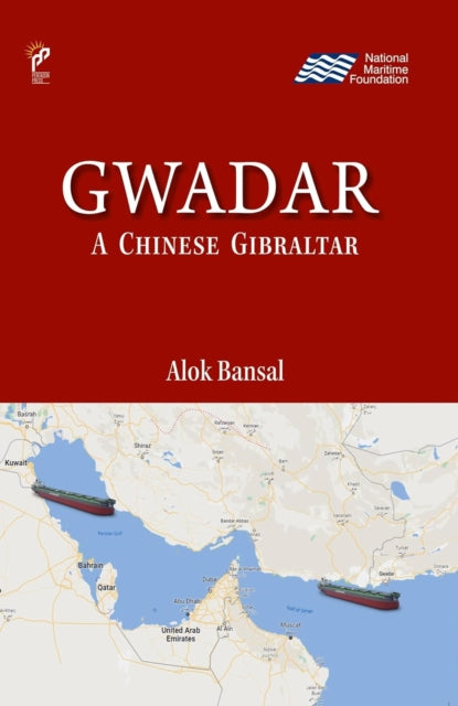 Gwadar A Chinese Gibraltar