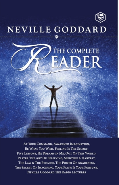 Neville Goddard: The Complete Reader By Goddard, Neville