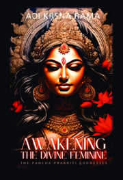 Awakening The Divine Feminine By Adi, K???a Rama