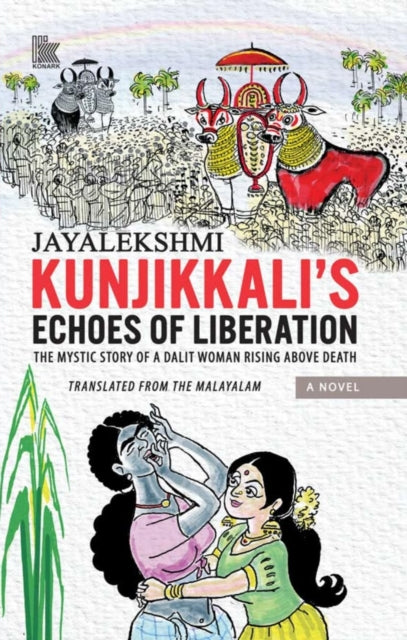 Kunjikkalis Echoes Of Liberation