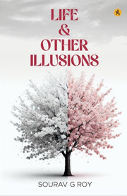 Life Other Illusions
