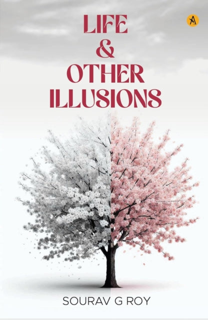 Life Other Illusions